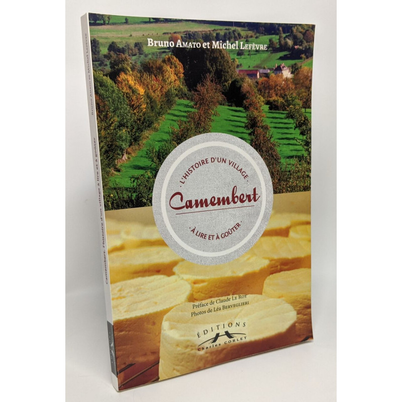 Camembert : L'histoire d'un village à lire et à goûter