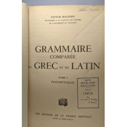 Grammaire comparée du grec et du latin - TOME I - Phonétique