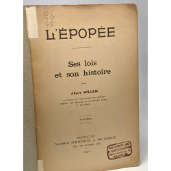 L'épopée - ses lois et son histoire