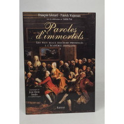 Paroles d'immortels Coffret 2 volumes. Les plus beaux discours...