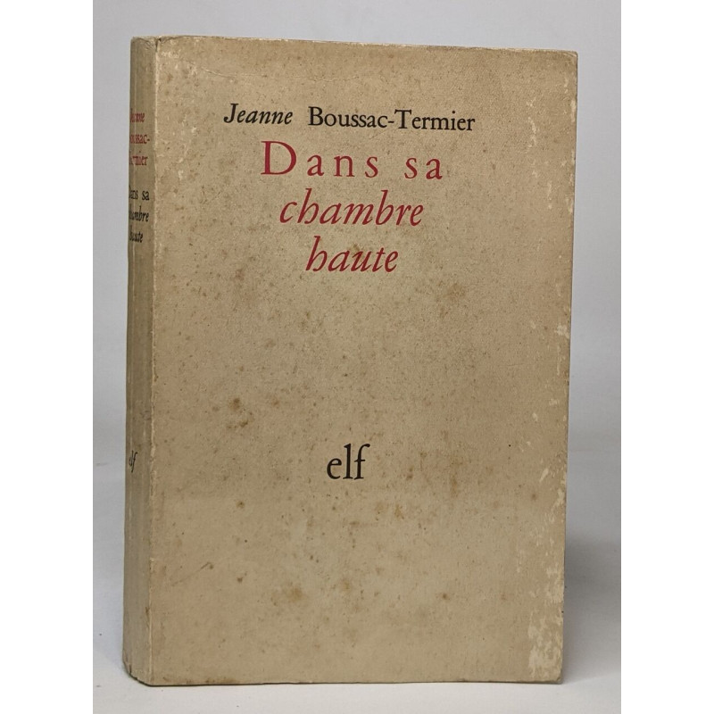 Dans sa chambre haute