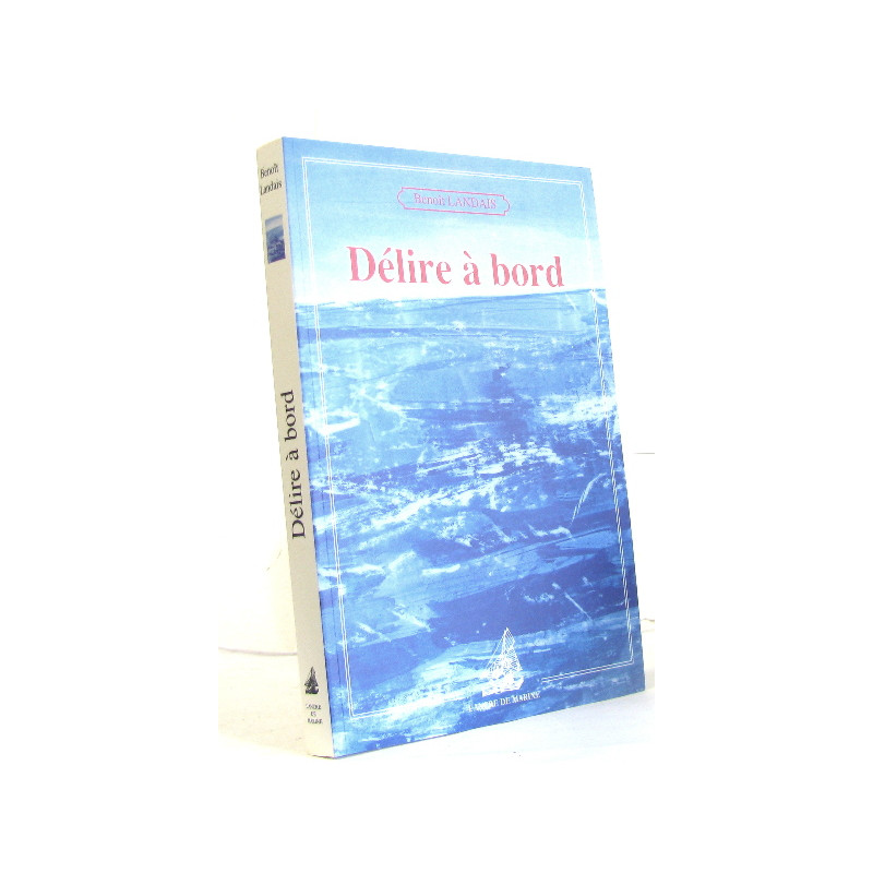 Delire a bord
