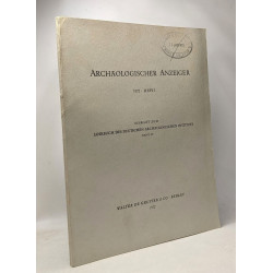 Archäologischer Anzeiger 1972 - Heft 1 - beiblatt zum jahrbuch des...