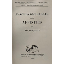 Psycho-sociologie des affinités - bibliothèque scientifique...