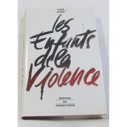 Les enfants de la violence