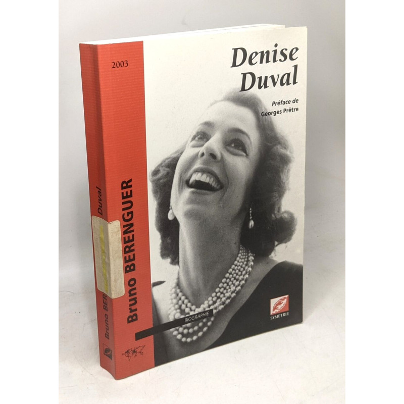 Denise Duval - préface de Georges Prêtre