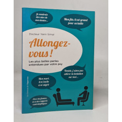 Allongez-vous ! Les plus belles perles entendues par votre psy