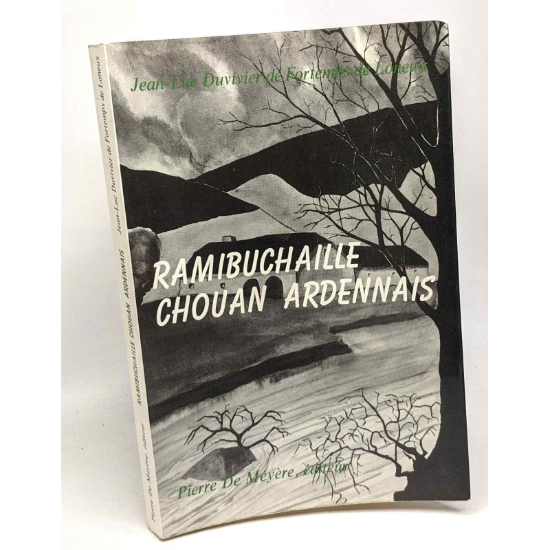 Ramibuchaille Chouan Ardennais - préface de Jean-Pierre Lambot