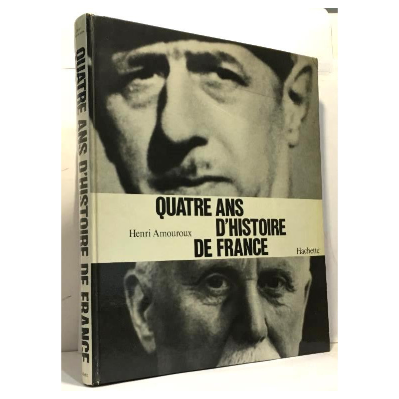Quatre ans d'histoire de France