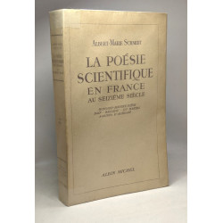 La poésie scientifique en France au seizième siècle - Ronsard...