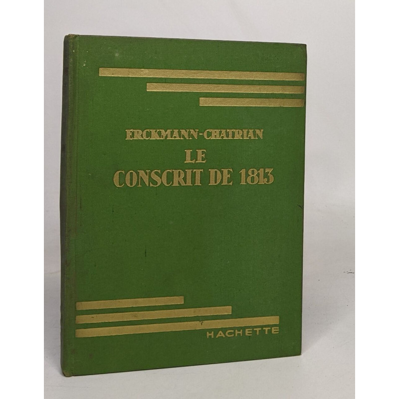 Histoire d'un conscrit de 1813