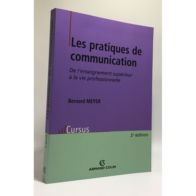 Les pratiques de communication: De l'enseignement supérieur à la...