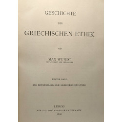 Geschichte der griechischen ethik - erster band die entstehung der...
