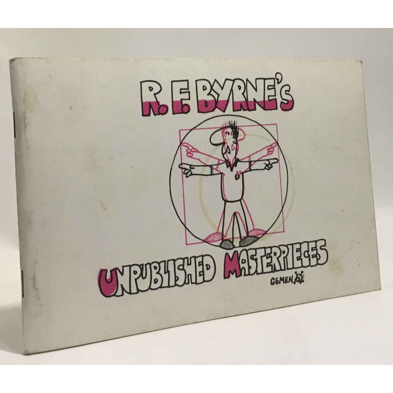 R.F.Byrne's Unpublished Masterpieces
