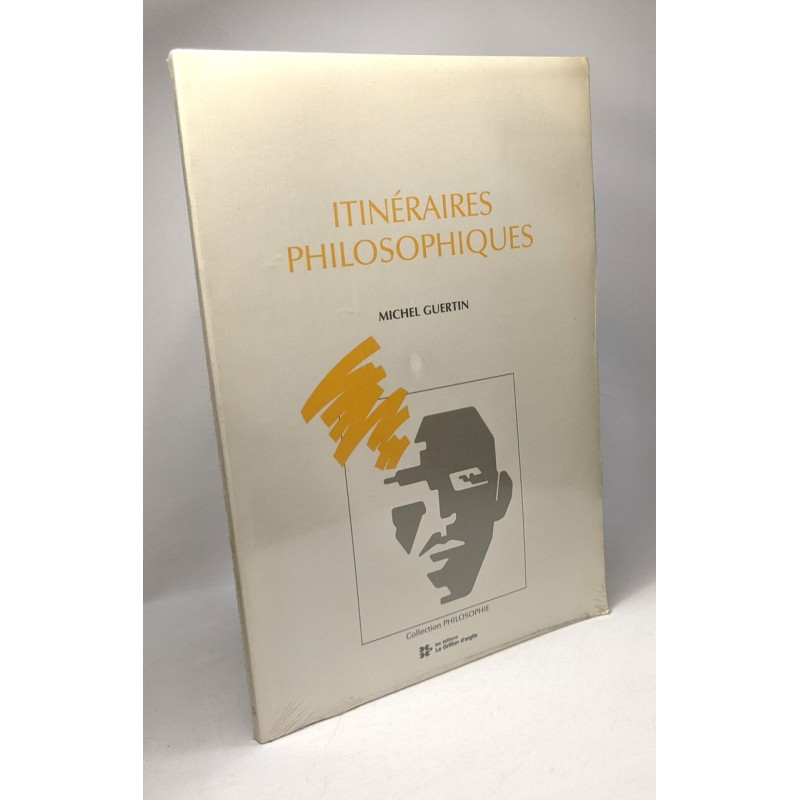 Itinéraires Philosophiques / Collection philosophie