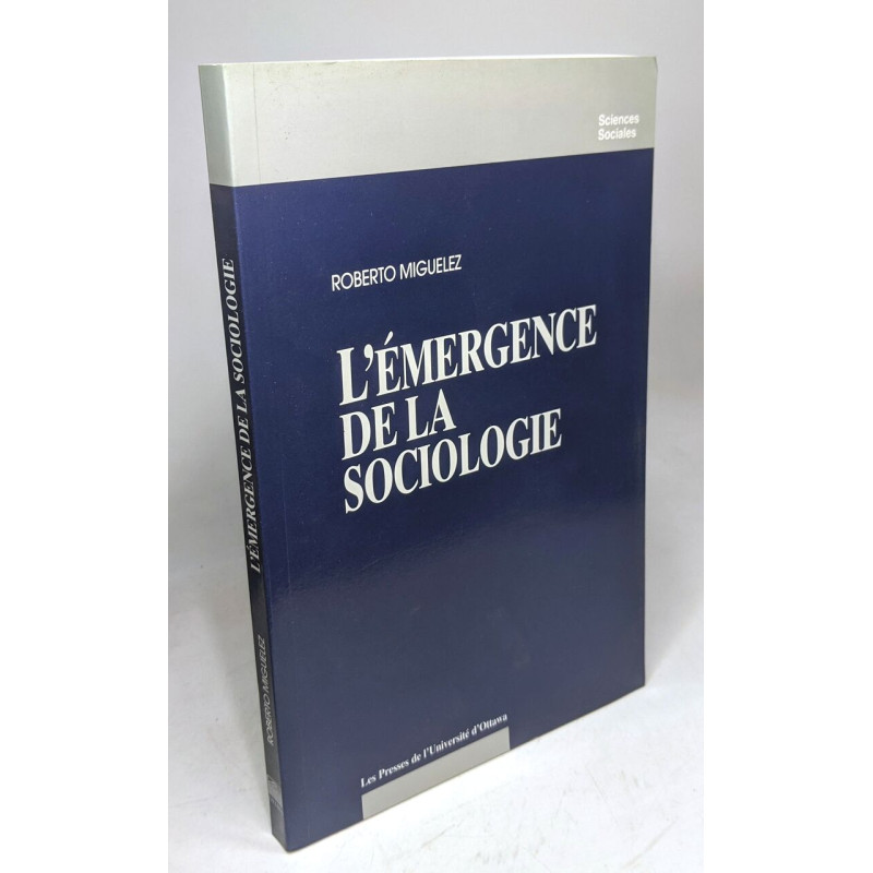 L'émergence de la sociologie
