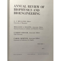 Annual review of biophysics and bioengineering - VOLUME 3 1974