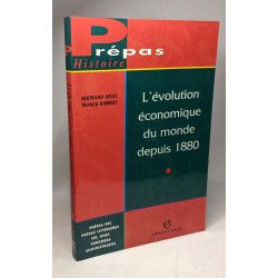 L'évolution économique du monde depuis 1880 / prépa histoire