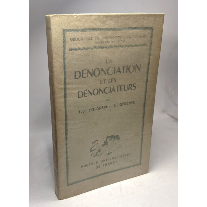 La Dénonciation et les Dénonciateurs