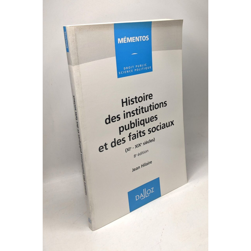 Histoire Des Institutions Publiques Et Des Faits Sociaux...