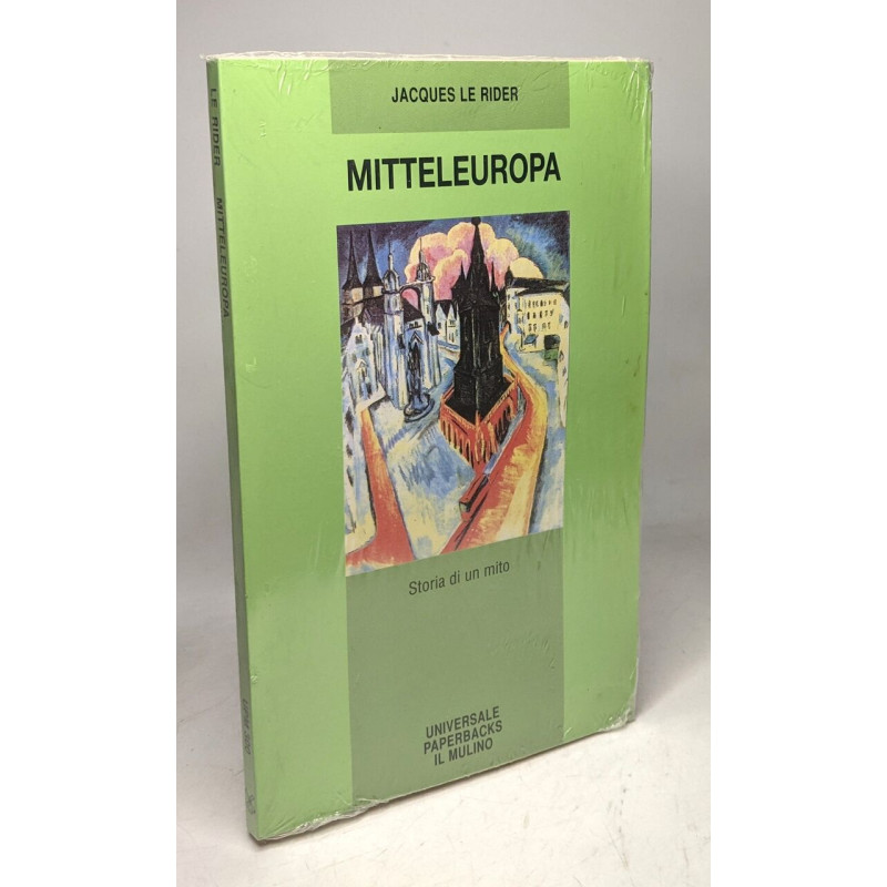Mitteleuropa. Storia di un mito (Universale paperbacks Il Mulino...