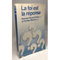 La Foi est la réponse