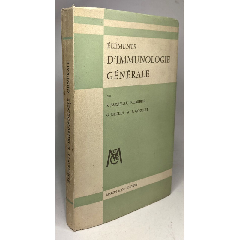 Eléments d'immunologie générale