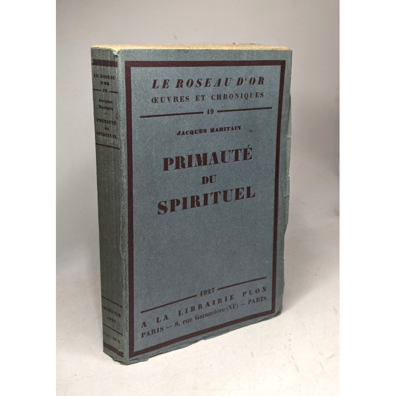 Primauté du spirituel / Le roseau d'or 19