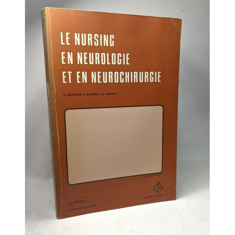 Le nursing en neurologie et en neurochirurgie