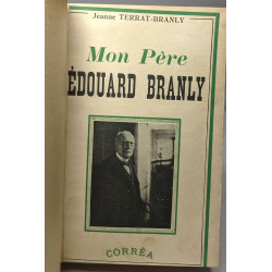 Mon père Edouard Branly