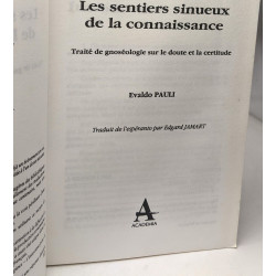 Sentiers Sinueux de la Connaissance - Traite de Gnoséologie Sur le...