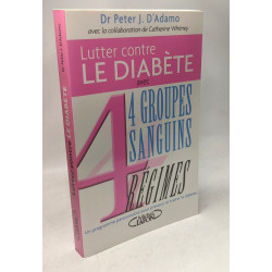 Lutter contre le diabète avec 4 groupes sanguins 4 régimes