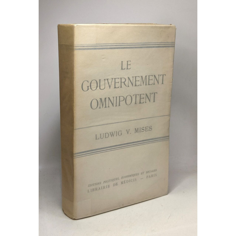 Le gouvernement omnipotent