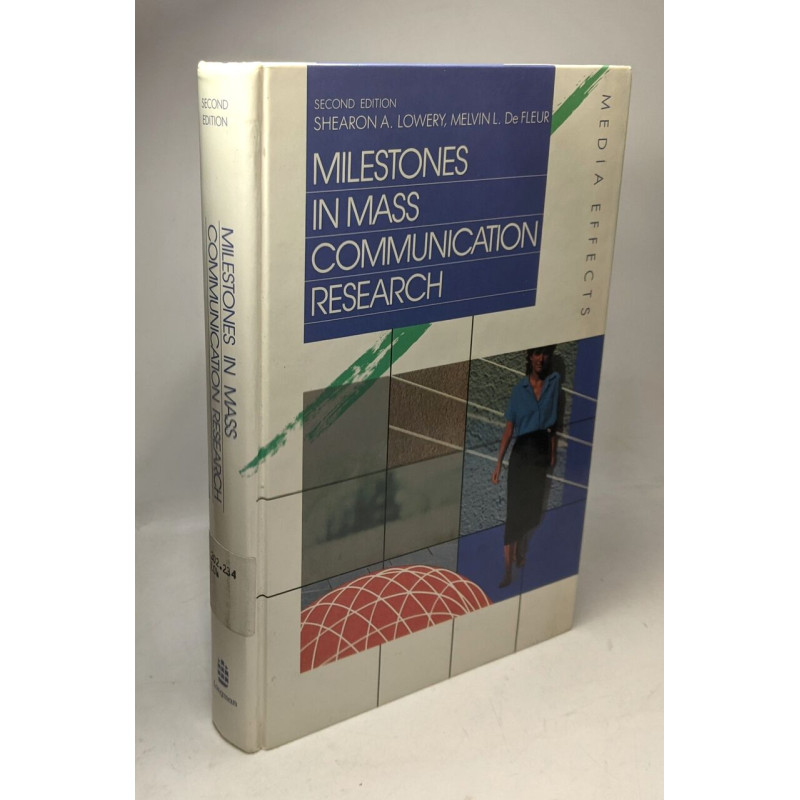 Milestones in Mass Communications Research: Media Effects