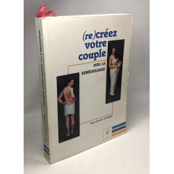 (re)créer votre couple avec la kinésiologie