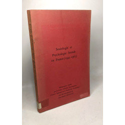 Sociologie et psychologie sociale en France (1945-1965)