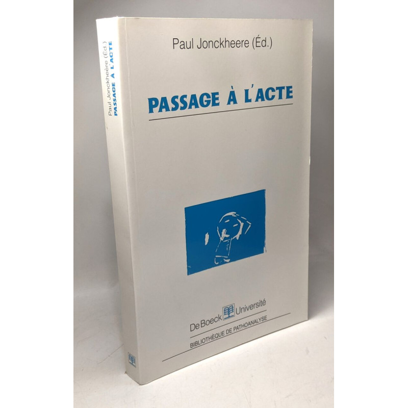 Passage à l'acte / Bibliothèque de Pathoanalyse