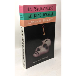La psychanalyse au banc d'essai
