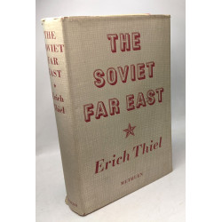 The Soviet Far East: A Survey of its Physical and Economic Geography