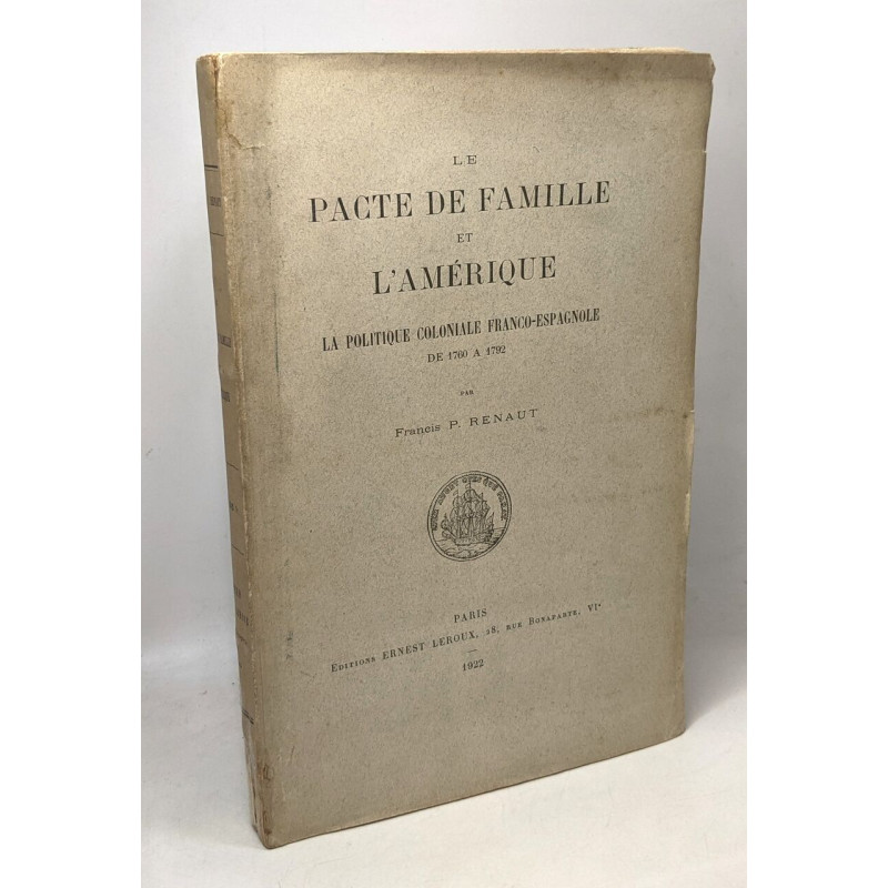 Le pacte de famille et l'Amérique - la politique coloniale...