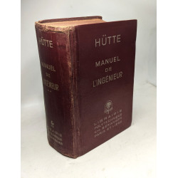 Manuel de l'ingénieur. Nouvelle édition française du Manuel de la...