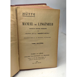 Manuel de l'ingénieur. Nouvelle édition française du Manuel de la...