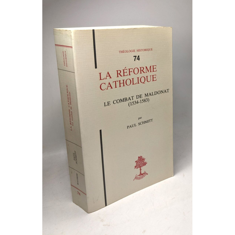 La réforme catholique : Le combat de Maldonat (1534-1583)
