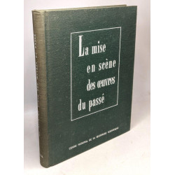 La mise en scène des oeuvres du passé - entretien d'Arras 15-18...