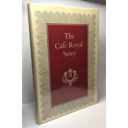 The café royal story - a living legend