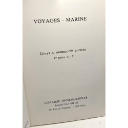 Voyages livres anciens Marine - 1re partie A-E + 2e partie F-O +...