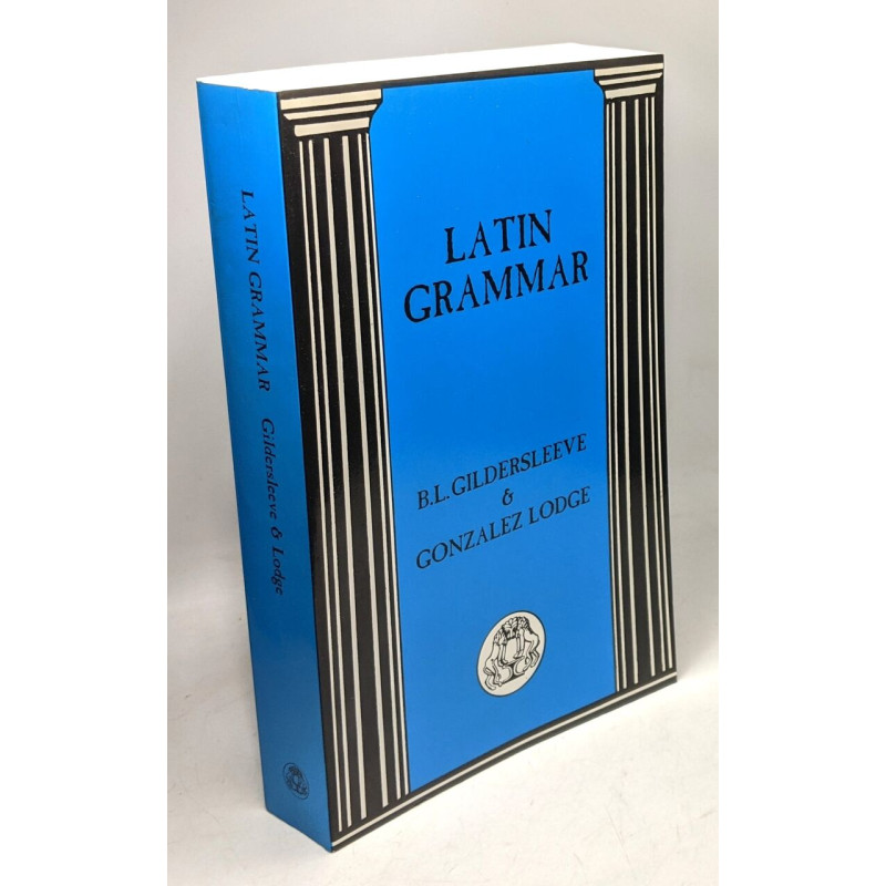 Latin Grammar (Advanced Language S) - reprint 1998
