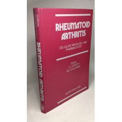 Rheumatoid Arthritis: Cellular Pathology and Pharmacology