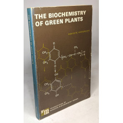 Biochemistry of Green Plants (Foundations of Modern Biochemistry)