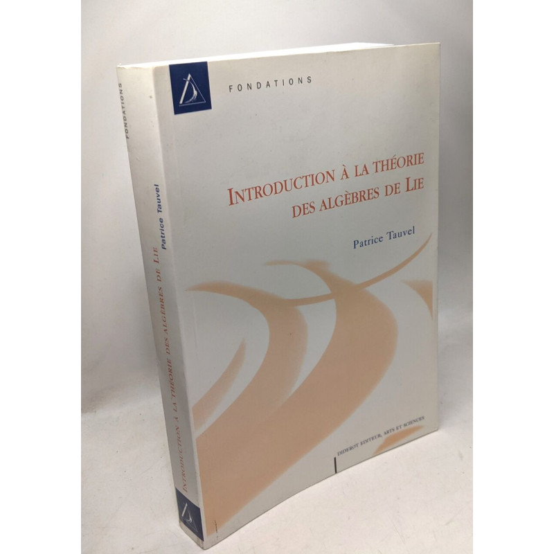 Introduction à la théorie des algèbres de Lie